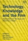 Ken Miozzo Green, Kenneth (EDT)/ Miozzo Green, Paul Dewick, Ken Green, Marcela Miozzo - Technology, Knowledge and the Firm