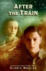 Gloria Whelan - After the Train