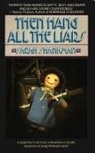 Sarah Shankman - Then Hang All the Liars