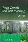 David Hann, David W Hann, David W. Hann, Hann David W., John A Kershaw, John A. Kershaw... - Forest Growth and Yield Modeling