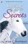 Linda Chapman, Linda (Linda Anne) Chapman - Loving Spirit: Secrets