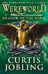 Curtis Jobling, Jobling Curtis - Wereworld: Shadow of the Hawk (Book 3)