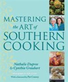 Nathalie Dupree, Nathalie Graubart Dupree, DUPREE NATHALIE GRAUBART CYNTHIA, Cynthia Graubart, Cynthia Stevens Graubart - Mastering the Art of Southern Cooking
