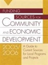 Grants Program, Jeremy T. Miner, Lynn E. Miner - Funding Sources For Community And Economic Development 2005/2006
