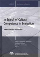 Ev, Greene, Hopson, Melva (EDT)/ Hopson Thompson-Robinson, Melva Hopson Thompson-Robinson, Rodney Hopson... - In Search of Cultural Competence in Evaluation Toward Principles