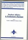 RENTZ, Audrey L. Rentz, Saddlemire, Gerald L. Saddlemire - The Student Affairs Profession