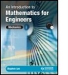 Stephen Lee, Lee Stephen - An Introduction to Mathematics for Engineers Mechanics