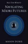 Mason Durie - Nga Tini Whetu - Navigating Maori Futures