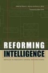 Thomas C. (EDT)/ Boraz Bruneau, Thomas C. Boraz Bruneau, Steven Boraz, Steven C. Boraz, Thomas C. Bruneau - Reforming Intelligence
