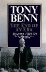 Tony Benn - The End of an Era: Diaries 1980-90