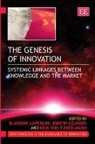 Bladine (EDT) Laperche, Blandine Laperche, Blandine Uzunidis Laperche, Dimitri Uzunidis, G. N. von Tunzelmann, Blandine Laperche... - Genesis of Innovation