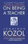 Jonathan Kozol - On being a teacher