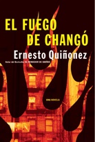 Ernesto Quinonez, Ernesto/ Castro Quinonez, Quinonez Ernesto - El Fuego de Chango