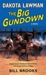 Bill Brooks - Dakota Lawman: The Big Gundown