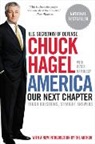 Chuck Hagel, Chuck/ Kaminsky Hagel, Peter Kaminsky - America: Our Next Chapter