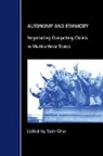 Yash Ghai, Chris Arup, Martin Chanock, Yash Ghai - Autonomy and Ethnicity