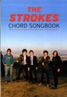 The Strokes - 'Strokes' the Chord Songbook