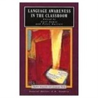 Christopher N. Candlin, Peter (Lecturer In Linguistics Garett, Peter (Lecturer In Linguistics University Of Wales Bangor) Garett, Peter Garrett, C. Garrett Jame, Carl James... - Language awareness in the classroom