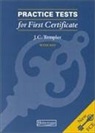 J.C. Templer - Practice Tests for First Certificate: Practice tests F.C./key