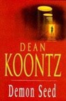 Dean Koontz - The Demon Seed
