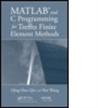 Qinghua Qin, Qing-Hua Qin, Qing-Hua (Australian National University Qin, Qinghua Wang Qin, Qing-Hua Wang Qin, Qing-Hua/ Wang Qin... - Matlab and C Programming for Trefftz Finite Element Methods
