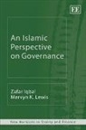 Zafar Iqbal, Zafar Lewis Iqbal, Zafar/ Lewis Iqbal, Mervyn K. Lewis - Islamic Perspective on Governance