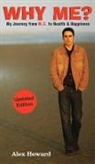 Alex Howard, Howard Alex - Why Me?