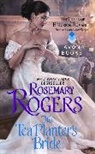 Rosemary Rogers - Tea Planter's Bride