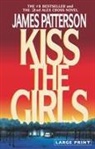 James Patterson - Kiss the Girls