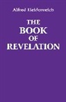 Alfred Heidenreich, Alfred Heidenreich, Heidenreich Alfred - Book of Revelation