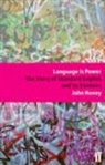 John Honey, Honey John - Language is Power