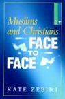 K. Zebiri, Kate Zebiri, Zebiri Kate - Muslims and Christians Face to Face