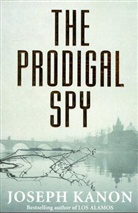 Joseph Kanon - The Prodigal Spy