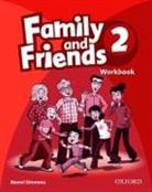 Naomi Simmons, Simmons Naomi - Family and Friends 2 Workbook