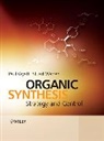 Paul Wyatt, Stuart Warren, Stuart (Department of Chemistry Warren, Stuart Wyatt Warren, WARREN STUART WYATT PAUL, P Wyatt... - Organic Synthesis