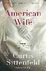 Curtis Sittenfeld - American Wife