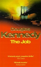 Douglas Kennedy - The Job