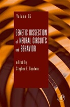 Stephen F. Goodwin, Stephen F. (EDT) Goodwin, Stephen F. Goodwin - Genetic Dissection of Neural Circuits and Behavior