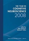 Alan Kingstone, Alan Miller Kingstone, KINGSTONE ALAN MILLER MICHAEL B, Michael B. Miller, Alan Kingstone, Michael B Miller... - Year in Cognitive Neuroscience 2008, Volume 1124