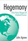 John Agnew, John A. Agnew - Hegemony
