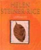 Lois Lowry, Helen Steiner Rice, Helen Steiner Rice - Lovingly