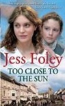 Jess Foley, Foley Jess - Too Close To The Sun