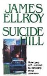 James Ellroy - Suicide Hill