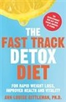 Ann Gittleman, Ann Louise Gittleman - Fast Track Detox Diet
