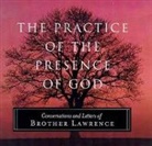 Laurent Frere, Brother Lawrence - Practice of The Presence of God