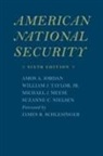 Amos A. Jordan, Amos A. Taylor Jordan, Amos A./ Taylor Jordan, Michael J. Meese, Suzanne C. Nielsen, Suzanne C. (Lieutenant Colonel Nielsen... - American National Security
