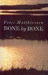 Peter Matthiessen - Bone by Bone