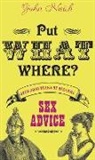 John Naish, John M. Naish, Naish John - Put What Where?