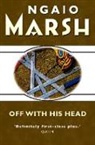 Ngaio Marsh - Off with his Head