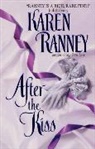 Karen Ranney, Ranney Karen - After the Kiss